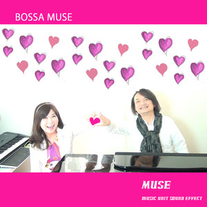 BOSSA MUSE