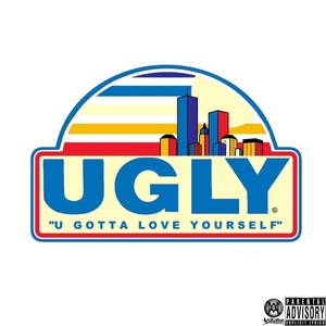 U Gotta Love Yourself (Explicit)