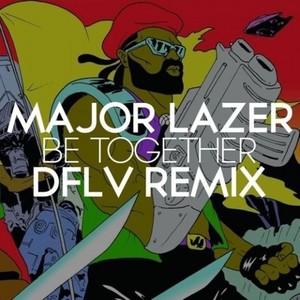 DFLV - Be Together (DFLV Remix)