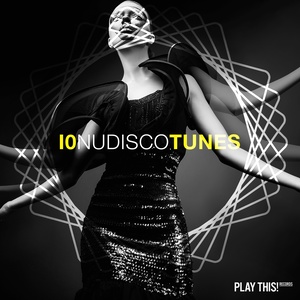 10 Nu Disco Tunes, Vol. 1