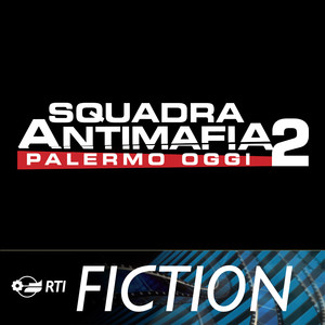 Squadra Antimafia 2 - Palermo oggi (Colonna sonora originale della serie TV)