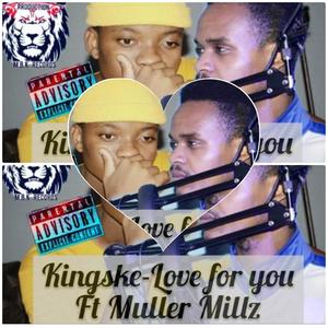 Love for You (feat. Muller Millz)