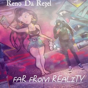 Far From Reality (Explicit)