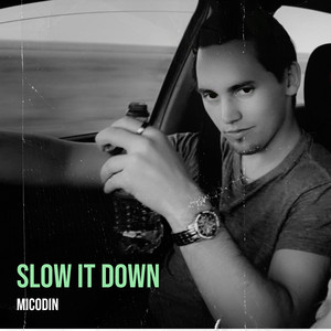 Slow It Down