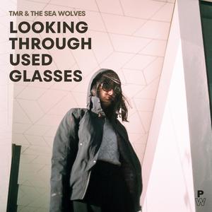 Looking Through Used Glasses