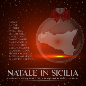 Natale in Sicilia (Canti natalizi moderni e della tradizione in lingua siciliana)