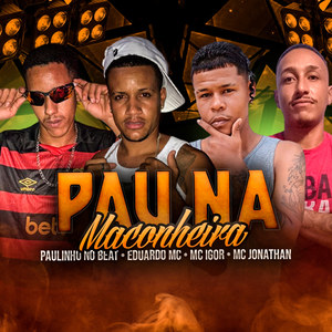 Pau na Maconheira (Explicit)