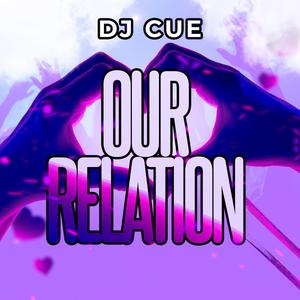 Our Relation