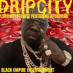 DRIP CITY (Explicit)