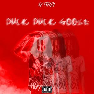 Duck Duck Goose (Explicit)
