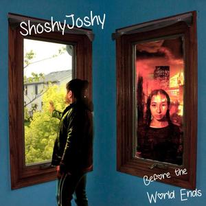 Before The Wrld Ends(feat. Shoshy)