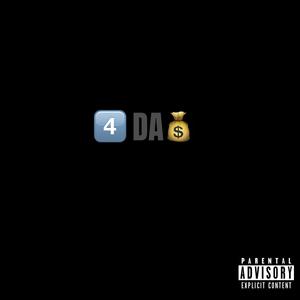 4 Da Money (feat. MadoTrak & Dho.) [Explicit]