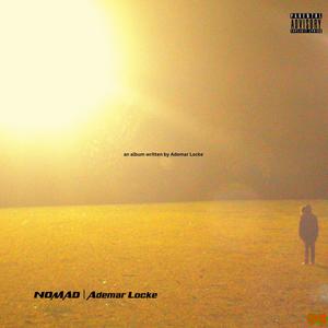 Nomad (feat. Scoob & Sydney & Daboat) (Explicit)