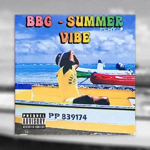 SUMMER VIBE (Explicit)