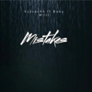 Mistakes (feat. 612zach)