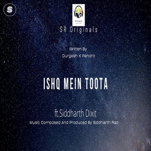 Ishq Mein Toota