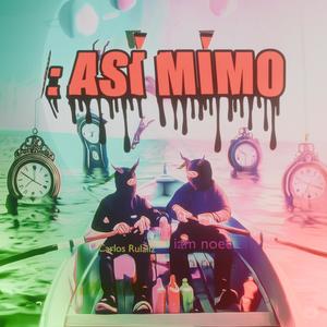 Asi mimo (feat. Carlos Rulaiiz)