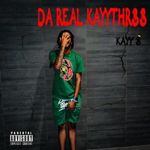 Da Real KayyThree (Explicit)