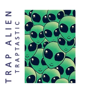 Trap Alien