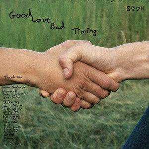 Good Love Bad Timing (Explicit)