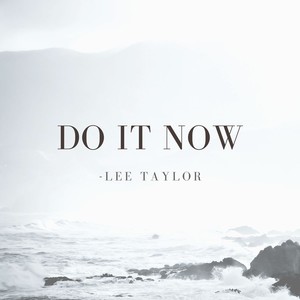 Do It Now