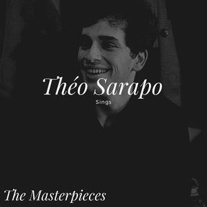 Théo Sarapo Sings - The Masterpieces