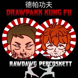 DRAWPAKK KUNG FU (feat. RAWDAWG) (Explicit)