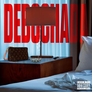 Debochada (Explicit)