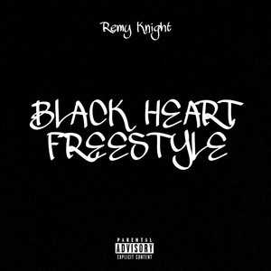 Black Heart Freestyle (Explicit)