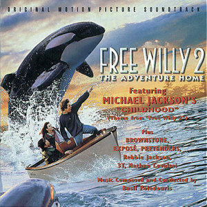 Free Willy 2 - The Adventure Home (Original Motion Picture Soundtrack)