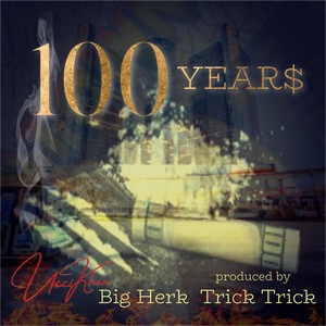 100 Years (Explicit)