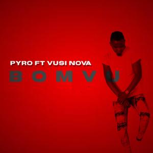 BOMVU (feat. VUSI NOVA) [Explicit]