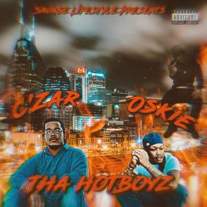 Tha HotBoyz (feat. NoIg Oskie) [Explicit]