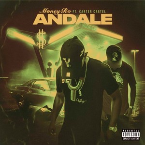 ANDALE(feat. Carter Cartel) (Explicit)