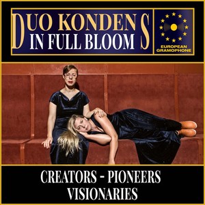 Duo Kondens: In Full Bloom