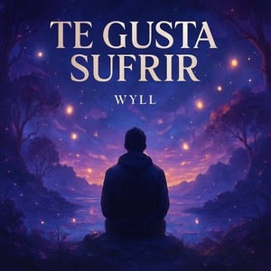 Te Gusta Sufrir