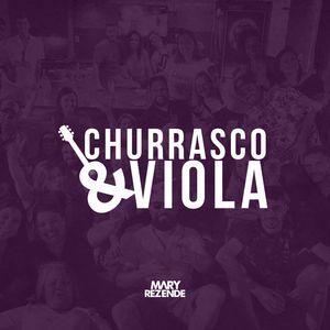 Churrasco e Viola (Ao Vivo)