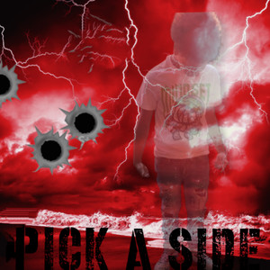 Pick A Side (Explicit)