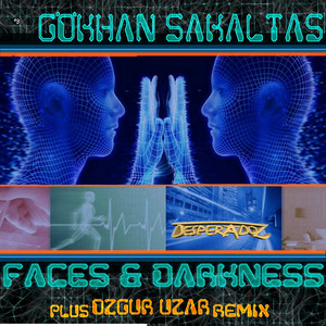 Faces & Darkness