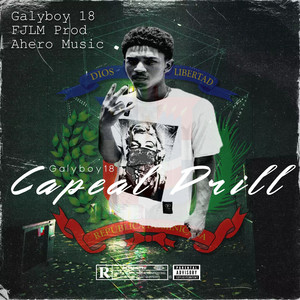 Galyboy18 Capeal Drill (Explicit)