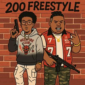 200 (feat. 3 Tymez) (Freestyle) (Explicit)
