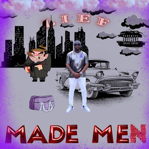 MADE MEN (Explicit)