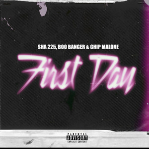 First Day (Explicit)
