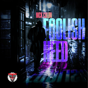 Nick Colon - Foolish Need (TST Dumdum Dub)