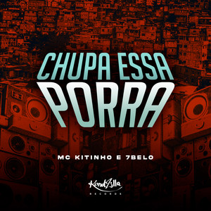 Chupa Essa Porra (Explicit)