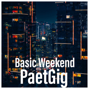 Basic Weekend