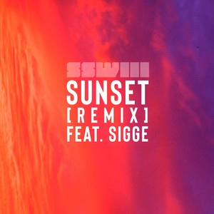 SUNSET (REMIX) [Explicit]