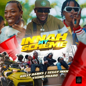 Innah My Scheme (Explicit)