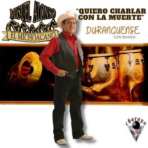 Quiero charlar con la muerte - Duranguense (Duranguense con banda)