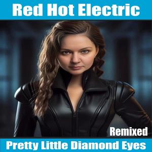 Pretty Little Diamond Eyes (Remixed)